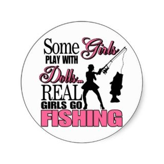 Real Girls Go Fishing Round Stickers