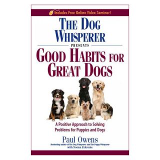 The Dog Whisperer Presents   Good Habits for Great Dogs   Training Books   Training & Behavior