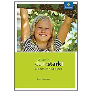 Denkstark Mathematik. 5. Schuljahr. Lösungen 1. Ausgabe 2009 für