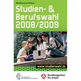 Studien und Berufswahl 2008/2009 Informationen und