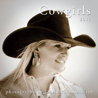2011 Cowgirls Calendar David R. Stoecklein Englische