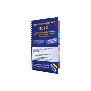 Formulierungshilfen 2012 für die Pflegeprozessplanung nach den AEDL
