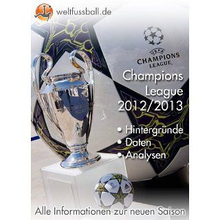 Fußball Champions League 2012/2013 eBook Joachim Rothbauer, Lars