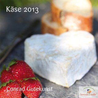 Käse 2013 Conrad Gutekunst Bücher