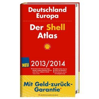 Der Shell Atlas Deutschland, Europa 2013/2014 Bücher