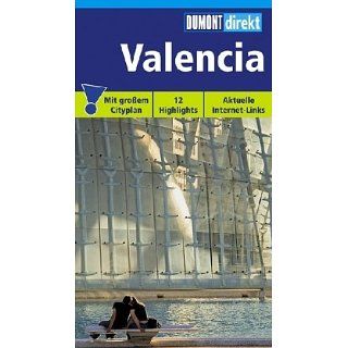 DUMONT direkt Valencia Mit großem Cityplan, 12 Highlights, Aktuelle