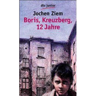 Boris, Kreuzberg, 12 Jahre Jochen Ziem Bücher