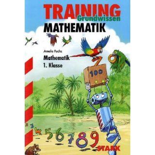 Training Mathematik Grundschule. Spielerische Übungen, 1. Klasse. Mit
