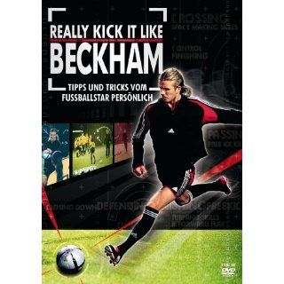 Really Kick it Like Beckham   Tipps und Tricks vom Fußballstar
