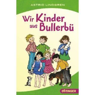 Wir Kinder aus Bullerbü Ilon Wikland, Astrid Lindgren
