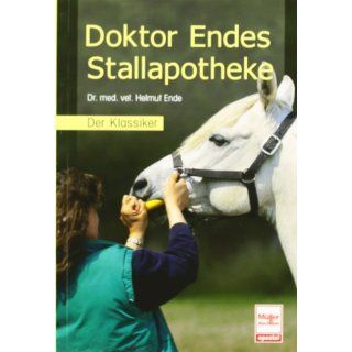 Doktor Endes Stallapotheke Der Klassiker Helmut Ende