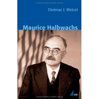 Maurice Halbwachs Dietmar J. Wetzel Bücher