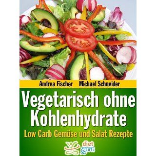 Vegetarisch ohne Kohlenhydrate Low Carb Gemüse und Salat Rezepte zum