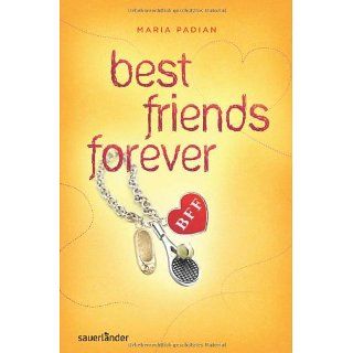 BFF   best friends forever Maria Padian, Lena Niemeyer