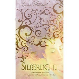 Silberlicht Roman Laura Whitcomb, Sabine Thiele Bücher