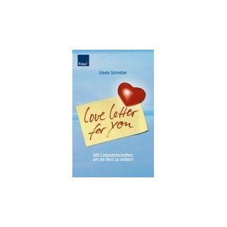 Love Letter for you 500 Liebesbotschaften, um ein Herz zu erobern