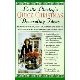 Leslie Linsleys Quick Christmas Decorating Ideas Jon Aron