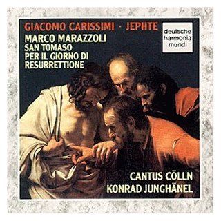 Carissimi Jephte/Marazzoli Musik