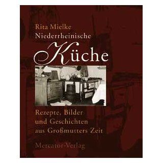 Niederrheinische Küche Rita Mielke Bücher