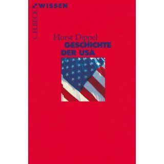 Geschichte der USA Horst Dippel Bücher