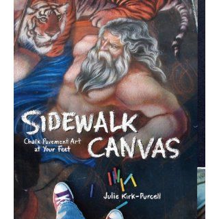 Sidewalk Canvas Chalk Pavement Art at Your Feet Julie