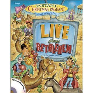 Instant Christmas Pageant Live from Bethlehem with CD (Audio) 