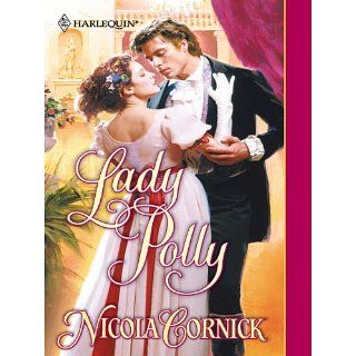Lady Polly (Harlequin Historical) eBook Nicola Cornick 