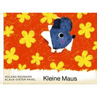 Kleine Maus Roland Neumann, Klaus Dieter Pavel Bücher