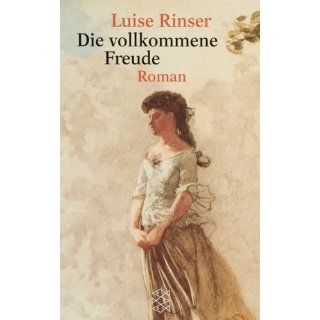 Die vollkommene Freude Roman Luise Rinser Bücher