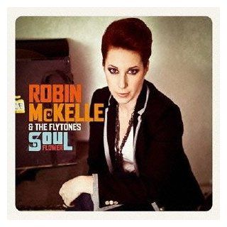 Robin Mckelle & The Flytones   Soul Flower [Japan CD] FNCJ 5552