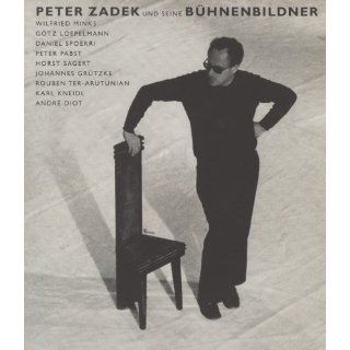 Peter Zadek und seine Bühnenbildner Wilfried Minks · Götz