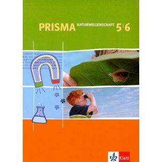 Prisma   Naturwissenschaft Prisma NWA. Schülerbuch. 5./6. Schuljahr