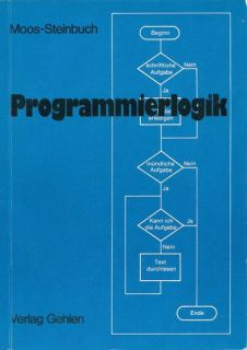 Programmierlogik Alfred Moos, Pitter A. Steinbuch Bücher