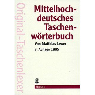 Mittelhochdeutsches Taschenwörterbuch Matthias Lexer
