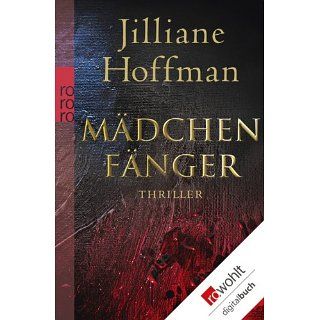 Mädchenfänger eBook Jilliane Hoffman, Sophie Zeitz 