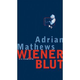 Wiener Blut Adrian Mathews Bücher