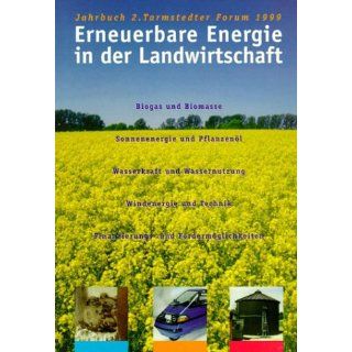 Erneuerbare Energie in der Landwirtschaft 1999   Band 2 