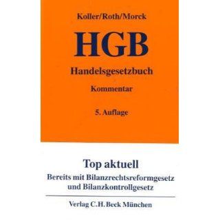 Handelsgesetzbuch (HGB), Kommentar Ingo Koller, Wulf