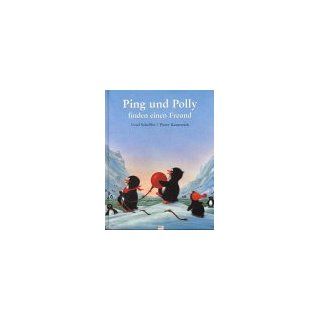 Ping und Polly finden einen Freund Ursel Scheffler, Pieter