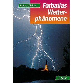 Farbatlas Wetterphänomene Hans Häckel Bücher