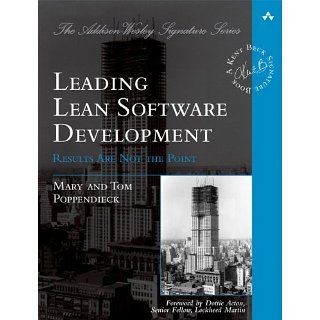 Leading Lean Software Development Results Are not the Point (Addison