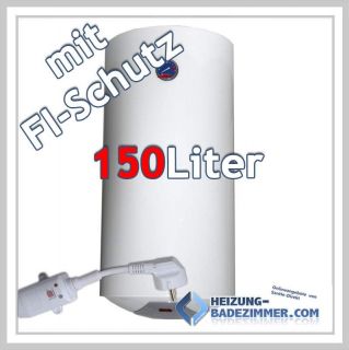 Wasserspeicher Boiler Speicher 150 Liter mit FI Schutzschalter