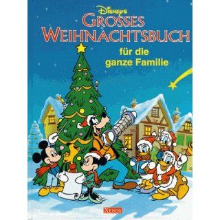 Disneys Großes Weihnachtsbuch für die ganze Familie Walt