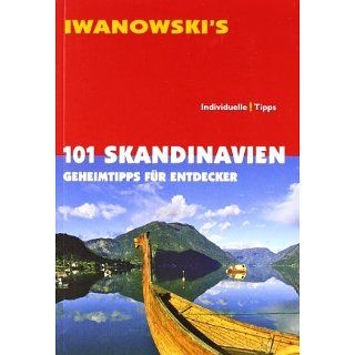 101 Skandinavien Geheimtipps für Entdecker Ulrich Quack
