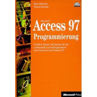 Microsoft Access 97 Programmierung, m. CD ROM Walter