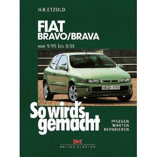 So wirds gemacht, Bd. 106 Fiat Bravo/Brava von 9/95 bis 8/01