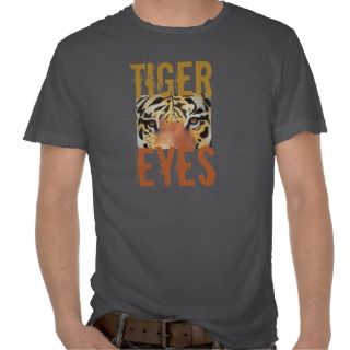 Tiger Eyes Shirt