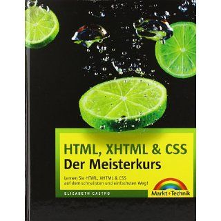 HTML, XHTML & CSS   Der Meisterkurs und über 1,5 Millionen weitere