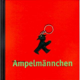 Das Buch vom Ampelmännchen Markus Heckhausen Bücher