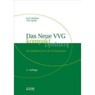 Das Neue VVG kompakt Ein Handbuch für die Rechtspraxis von Dr. jur